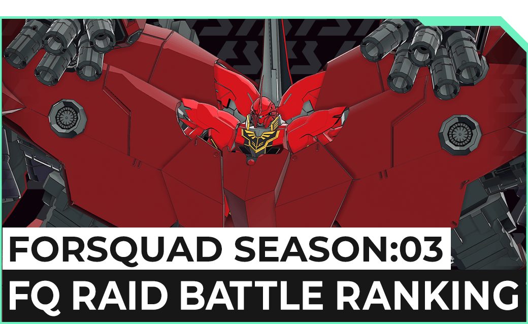 FORSQUAD SEASON:03 FQ RAID BATTLE RANKING
