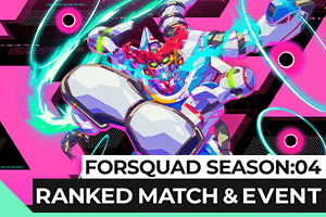 FORSQUAD SEASON:04ランクマッチ関連ランキング情報